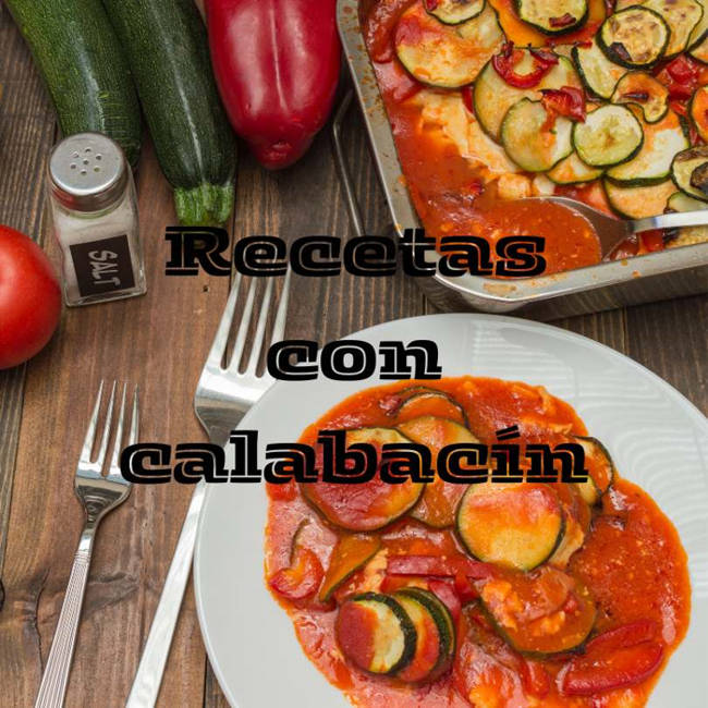 Recetas fáciles: Platos con calabacín fáciles y rápidos Ideas de platos fáciles y rápidos con calabacín